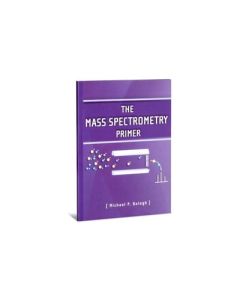 Waters The Mass Spectrometry Primer, Reference Books